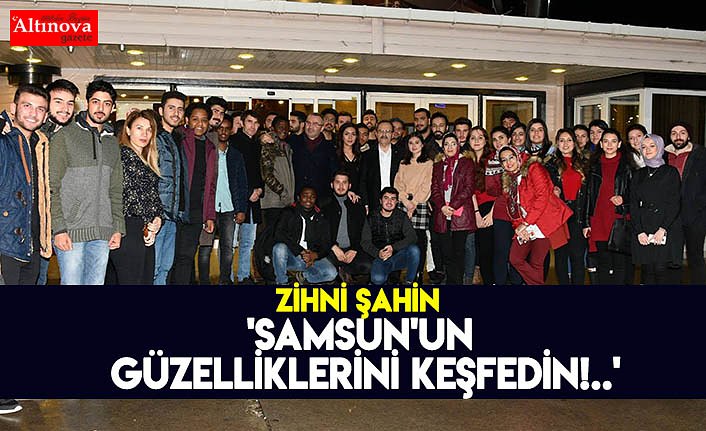 'Samsun'un güzelliklerini keşfedin!..'