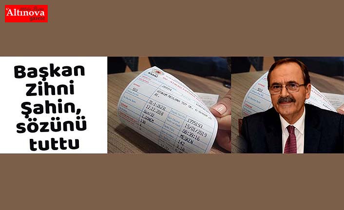 Başkan Zihni Şahin, sözünü tuttu