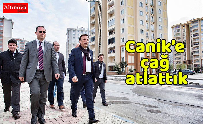 Canik’e çağ atlattık