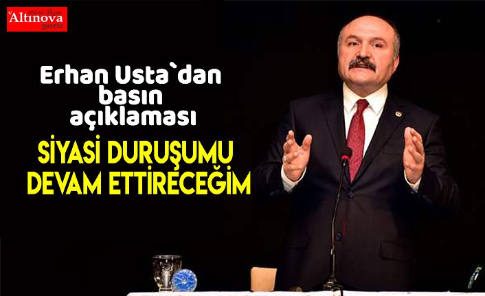 Erhan Usta`dan basın açıklaması