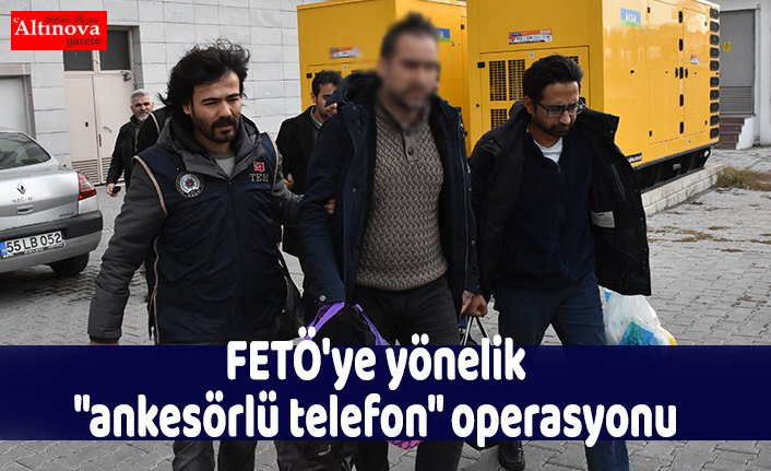 FETÖ'ye yönelik "ankesörlü telefon" operasyonu 