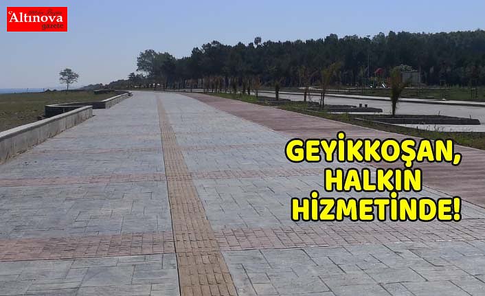 GEYİKKOŞAN, HALKIN HİZMETİNDE!