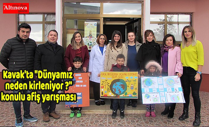Kavak'ta "Dünyamız neden kirleniyor ?" konulu afiş yarışması