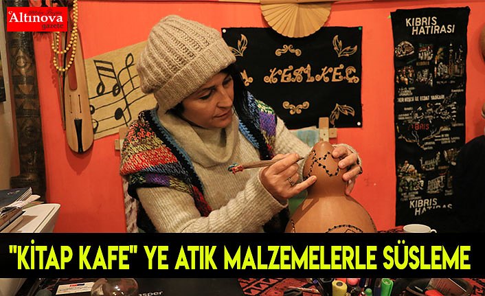 "Kitap kafe"ye atık malzemelerle süsleme