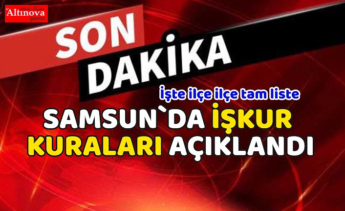 SAMSUN`DA İŞKUR KURALARI AÇIKLANDI