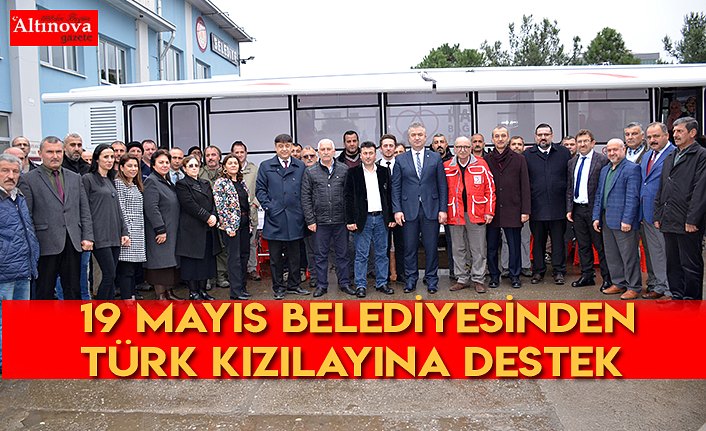 19 Mayıs Belediyesinden Türk Kızılayına destek