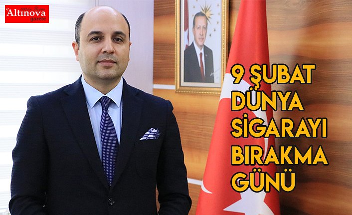 9 ŞUBAT DÜNYA SİGARAYI BIRAKMA GÜNÜ
