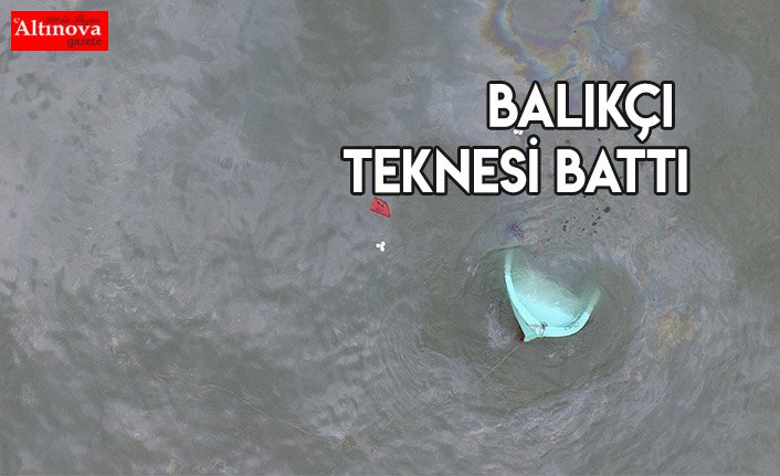 Balıkçı teknesi battı