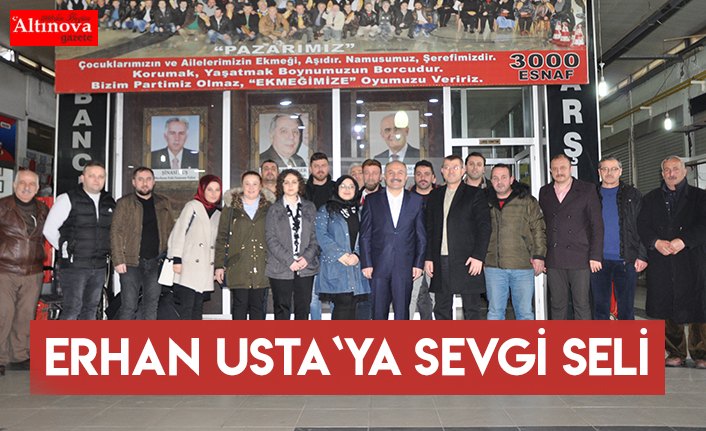 ERHAN USTA`YA SEVGİ SELİ