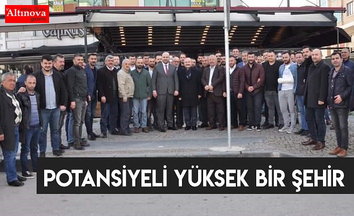 Potansiyeli yüksek bir şehir