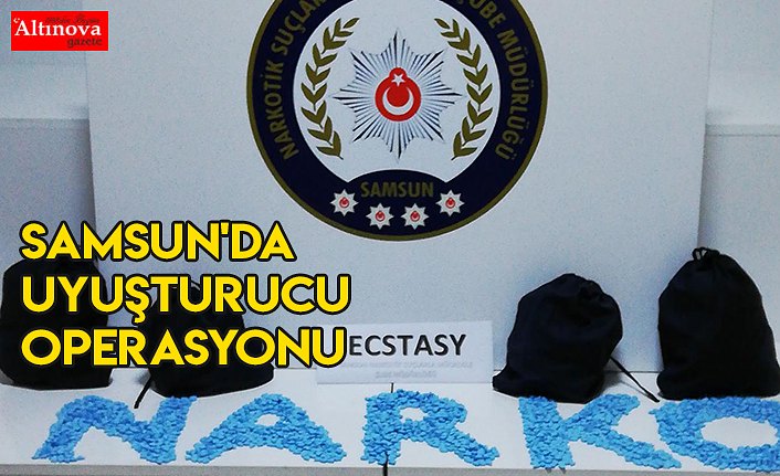 Samsun'da uyuşturucu operasyonu