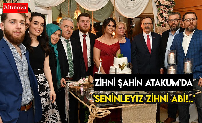 'SENİNLEYİZ ZİHNİ ABİ!..'