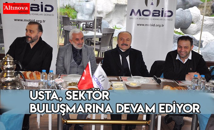 USTA, SEKTÖR BULUŞMARINA DEVAM EDİYOR