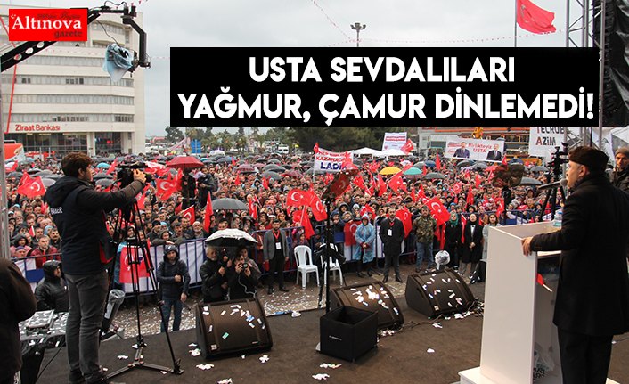Usta Sevdalıları Yağmur, Çamur Dinlemedi!