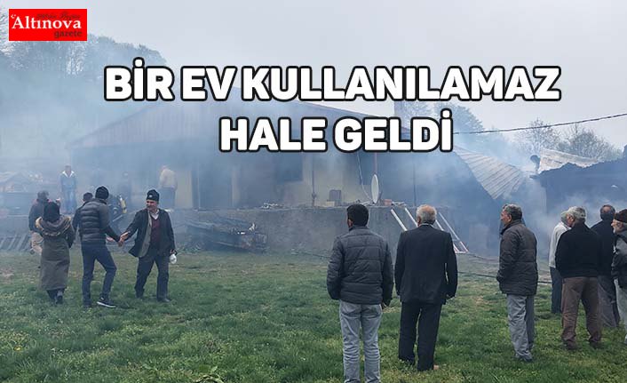 BİR EV KULLANILAMAZ HALE GELDİ