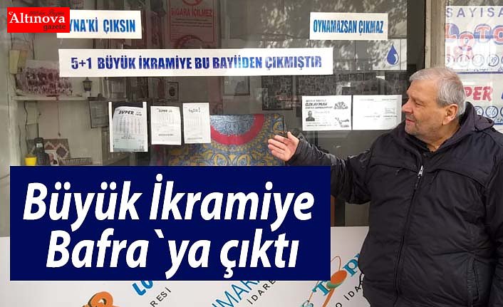 Büyük İkramiye Bafra`ya çıktı