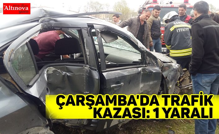 Çarşamba'da trafik kazası: 1 yaralı