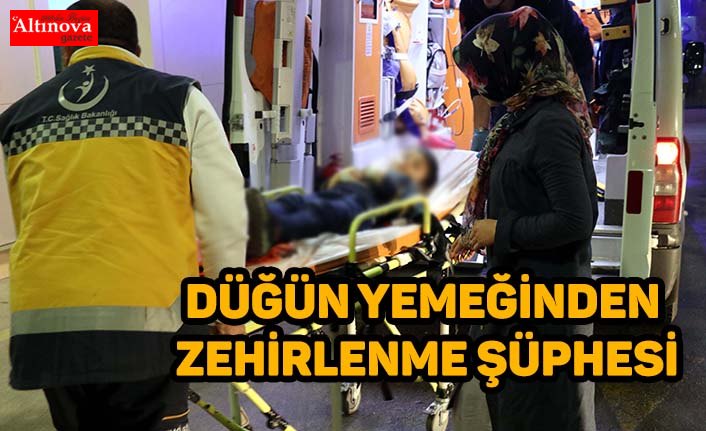 Düğün yemeğinden zehirlenme şüphesi