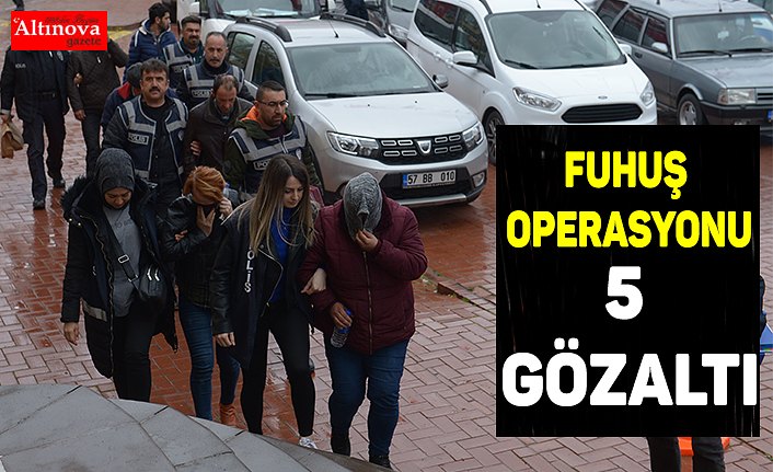  Fuhuş operasyonu