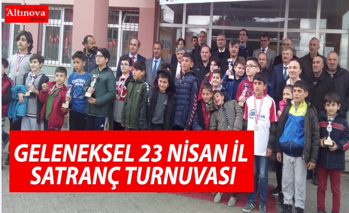 GELENEKSEL 23 NİSAN İL SATRANÇ TURNUVASI