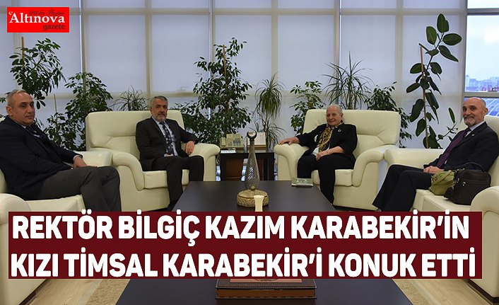 Rektör Bilgiç Kazım Karabekir’in Kızı Timsal Karabekir’i Konuk Etti