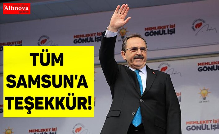 TÜM SAMSUN'A TEŞEKKÜR!