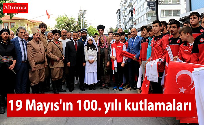 19 Mayıs'ın 100. yılı kutlamaları