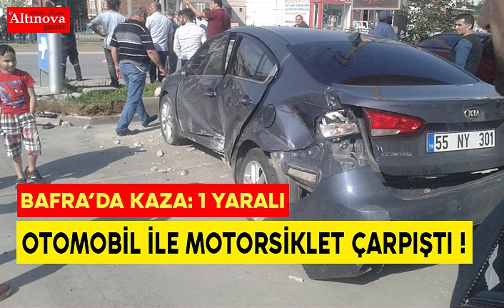 BAFRA'DA KAZA ! 1 KİŞİ AĞIR YARALANDI !