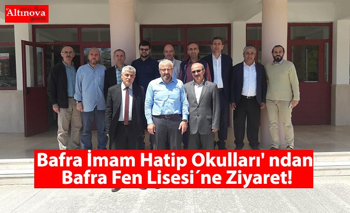 Bafra İmam Hatip Okulları' ndan Bafra Fen Lisesi´ne Ziyaret!