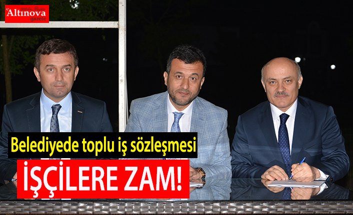 Belediyede toplu iş sözleşmesi