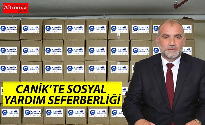 CANİK’TE SOSYAL YARDIM SEFERBERLİĞİ