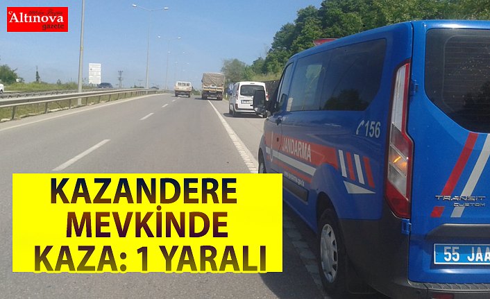 Kazandere mevkinde kaza: 1 yaralı