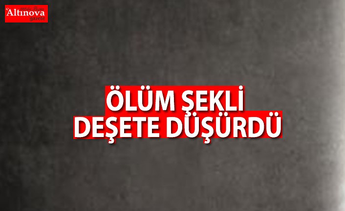 Ölüm şekli dehşete düşürdü