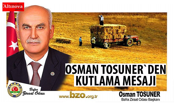 Osman Tosuner`den kutlama mesajı
