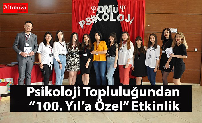 Psikoloji Topluluğundan “100. Yıl’a Özel” Etkinlik