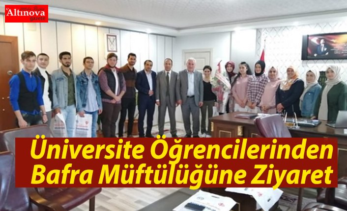 Üniversite Öğrencilerinden Bafra Müftülüğüne Ziyaret