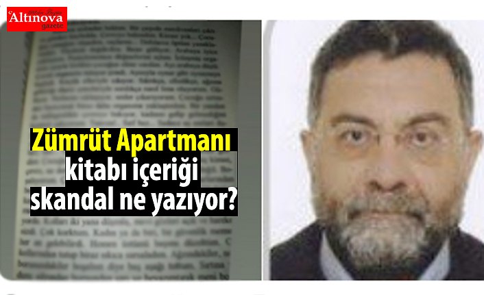 Zümrüt Apartmanı kitabı içeriği skandal ne yazıyor?