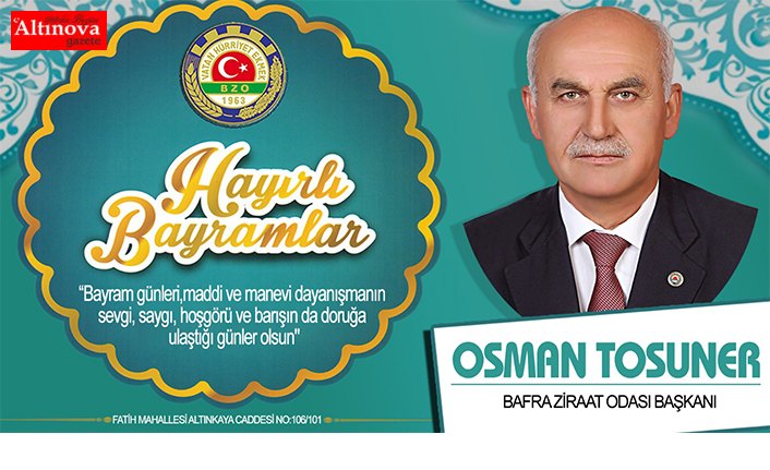 Osman Tosuner`den Bayram Mesajı