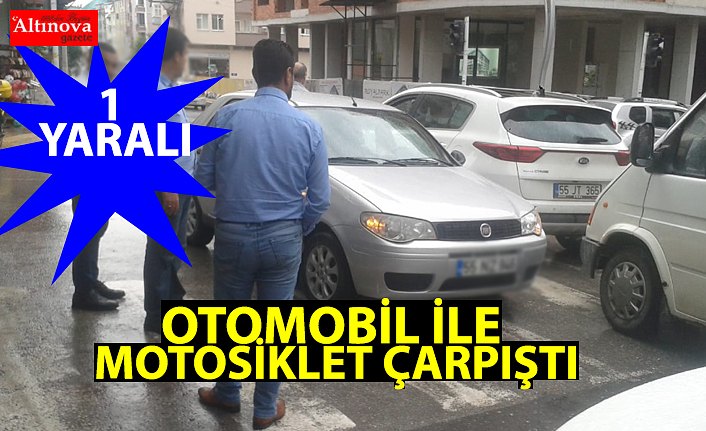 OTOMOBİL İLE MOTOSİKLET ÇARPIŞTI