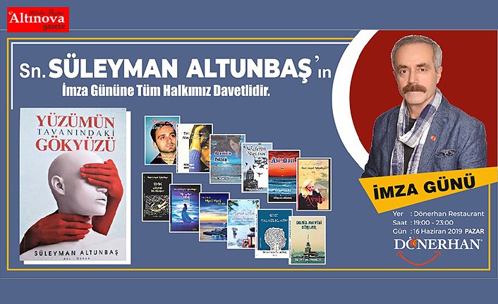 Süleyman Altunbaş`ın imza gününe davet