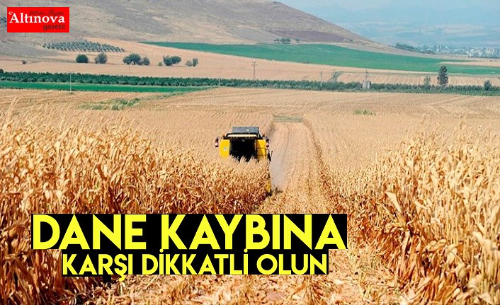 DANE KAYBINA KARŞI DİKKATLİ OLUN