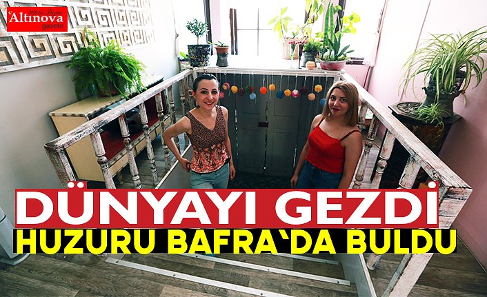 Dünyayı gezdi huzuru Bafra'da buldu