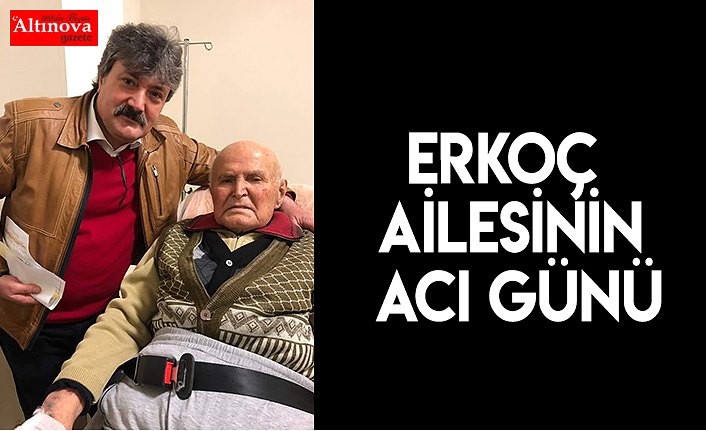 Erkoç Ailesinin Acı Günü