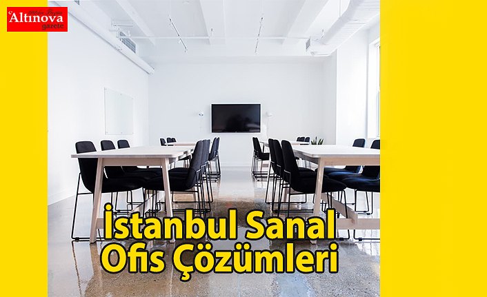 İstanbul Sanal Ofis Çözümleri