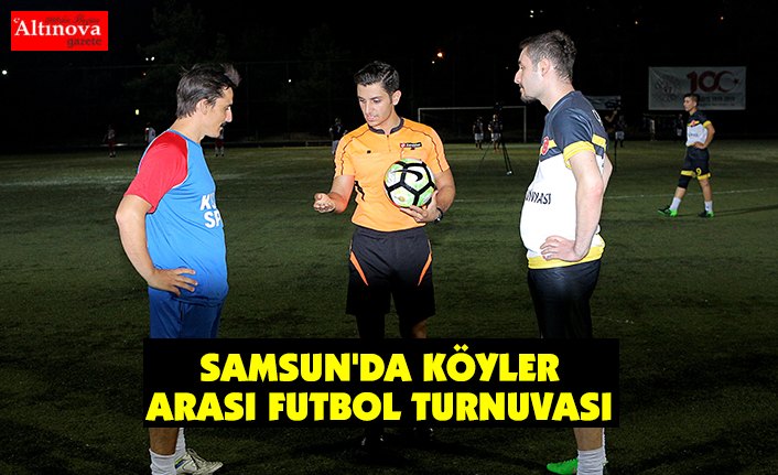 Samsun'da köyler arası futbol turnuvası başladı