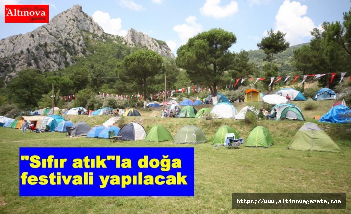 "Sıfır atık"la doğa festivali yapılacak