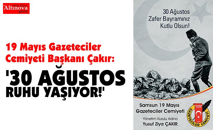 30 AĞUSTOS RUHU YAŞIYOR!'