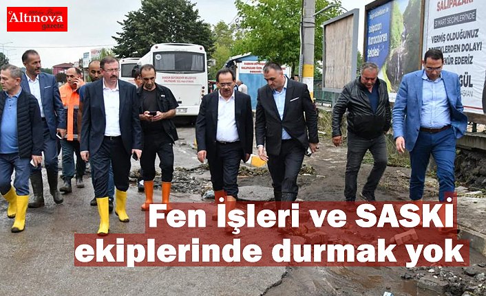 Fen İşleri ve SASKİ ekiplerinde durmak yok