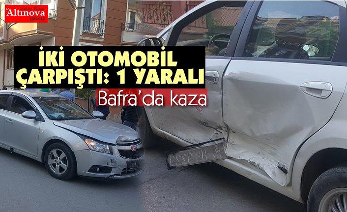 İKİ OTOMOBİL ÇARPIŞTI: 1 YARALI