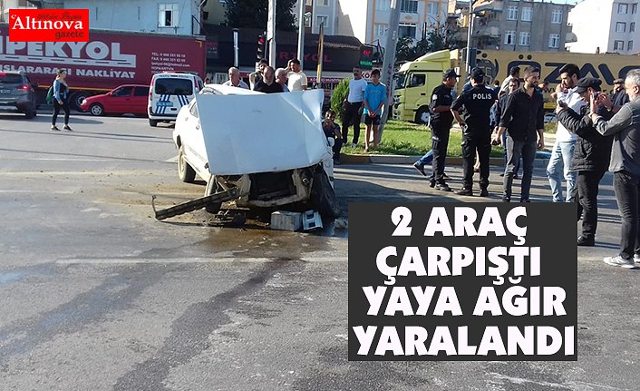 2 ARAÇ ÇARPIŞTI YAYA AĞIR YARALANDI